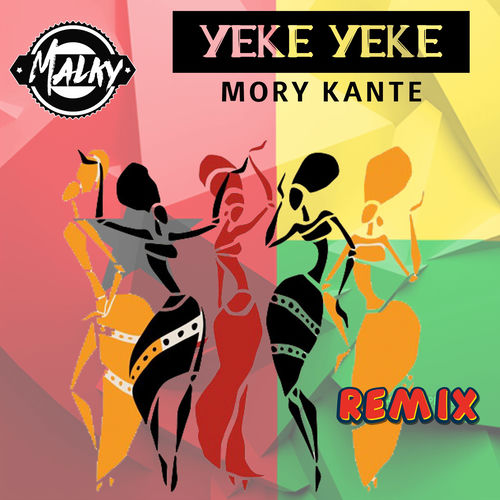 Mory Kanté - Yeke Yeke (Vip Remix 2023) | Deezer