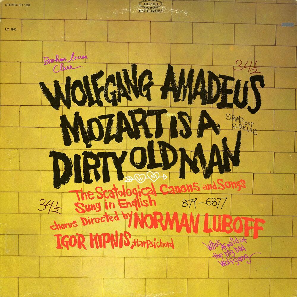 Picture of Wolfgang Amadeus Mozart Is a Dirty Old Man (The Scatological Canons and Songs Sung In English)