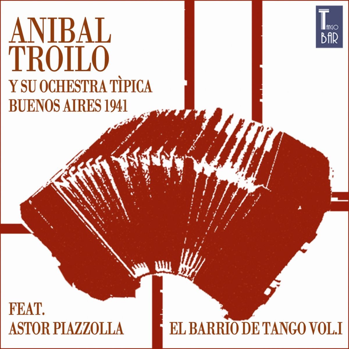 Album cover of El Barrio de Tango, Vol. 1 (Die Ersten Aufnahmen von Astor Piazzolla)