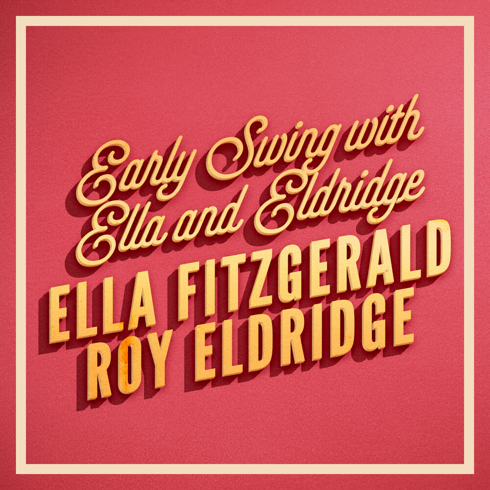 Picture of Early Swing with Ella and Eldridge