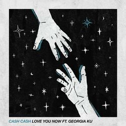 Cover of Love You Now (feat. Georgia Ku)