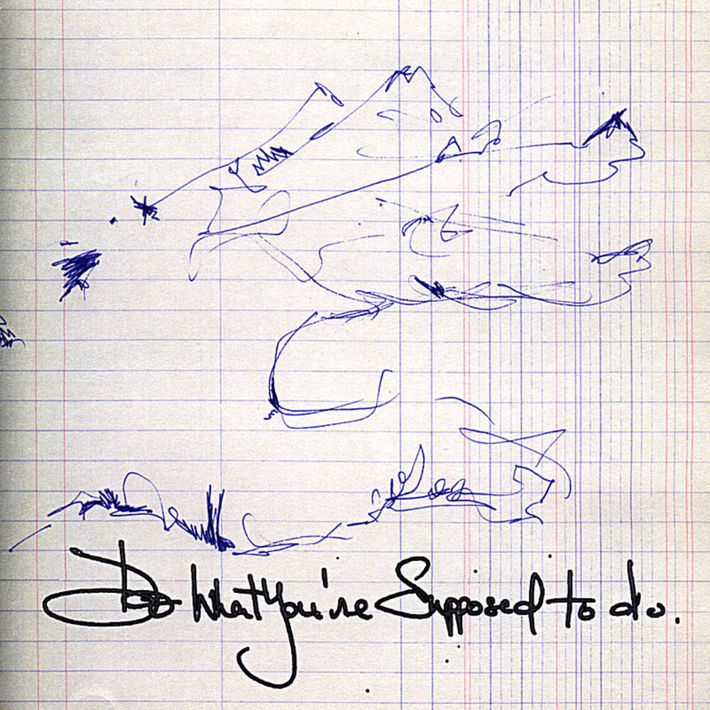 Picture of Do What You're Supposed to Do