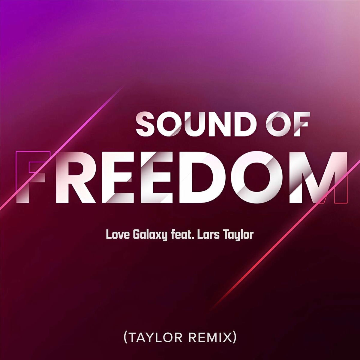 Album cover of Sound of Freedom (Taylor Remix)