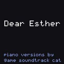 Cover of Dear Esther (Piano Selections)