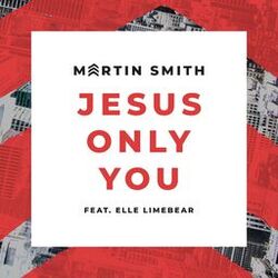 Cover of Jesus Only You (Live)