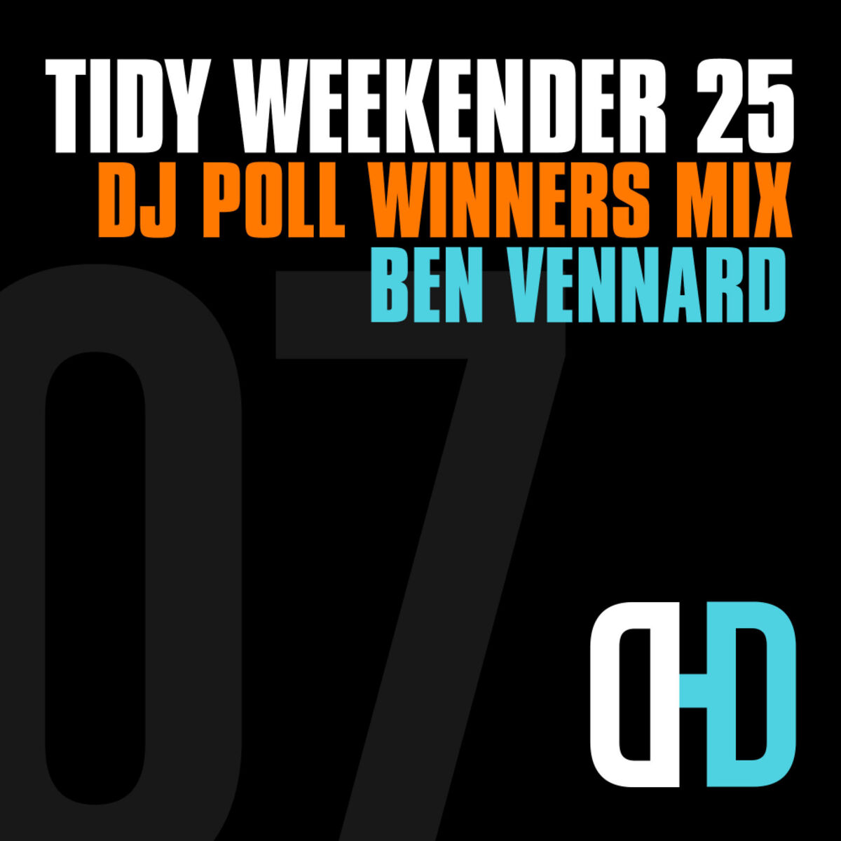 Album cover of Tidy Weekender 25: DJ Poll Winners Mix 08