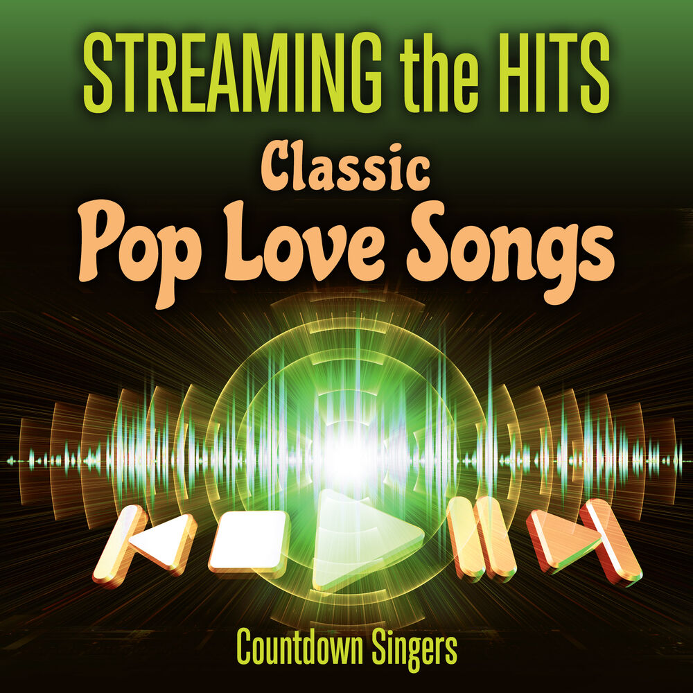 Picture of Streaming the Hits - Classic Pop Love Songs