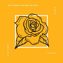 Cover of No Corona You Mutha Fuka