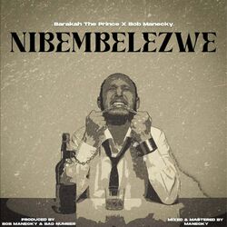 Cover of Nibembelezwe