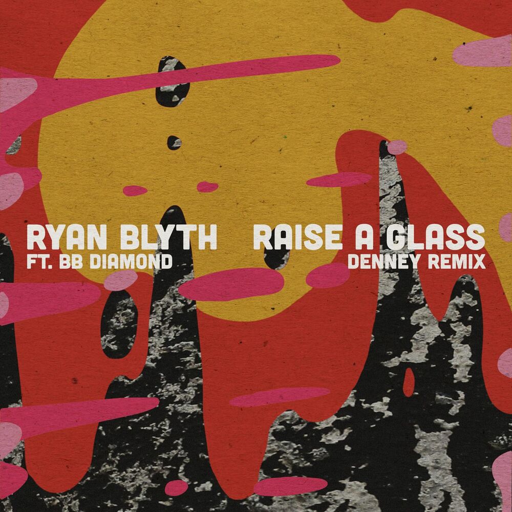 Picture of Raise a Glass (feat. BB Diamond) (Denney Remix)