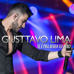 Cover of Se É Pra Beber, Eu Bebo - Single
