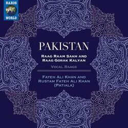 Cover of Pakistan: Raag Raam Sakh & Raag Gorak Kalyan (Live)