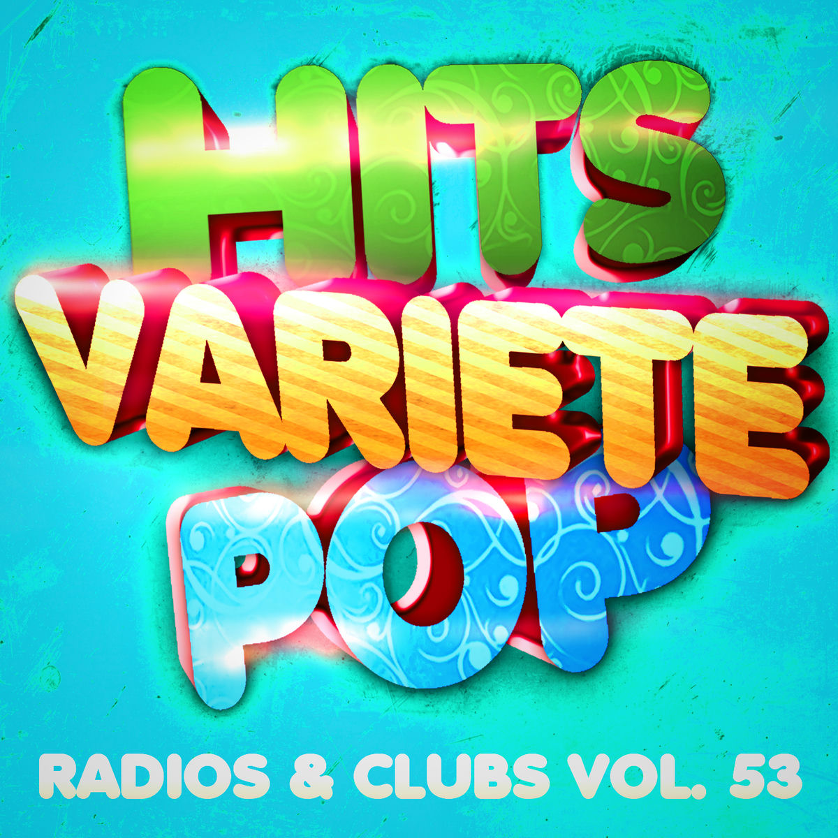 Album cover of Hits variété pop, Vol. 53 (Top radios & clubs)