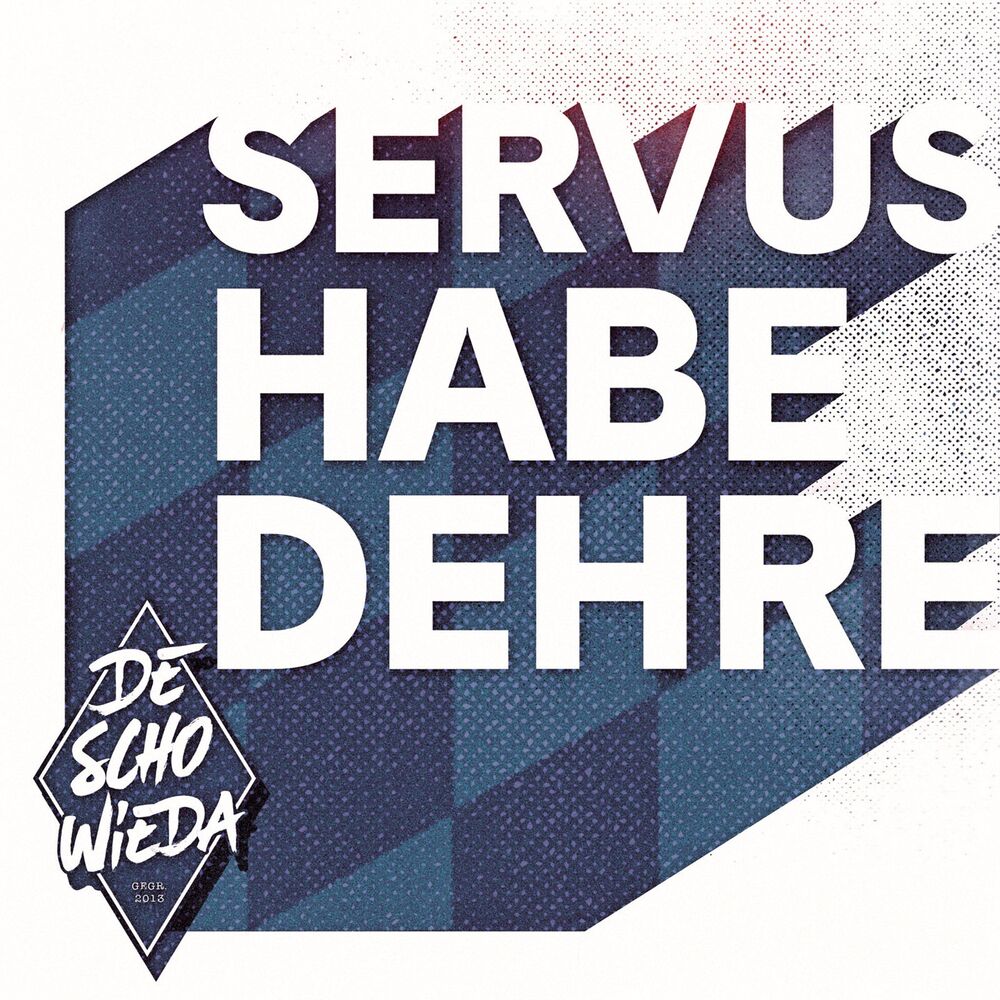 Picture of Servus Habedehre