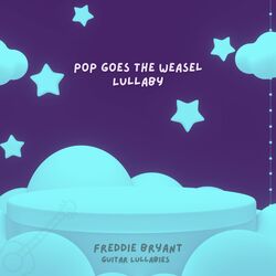 Cover of Pop Goes The Weasel Lullaby