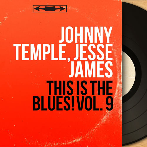 This Is the Blues! Vol. 9 (Mono Version)