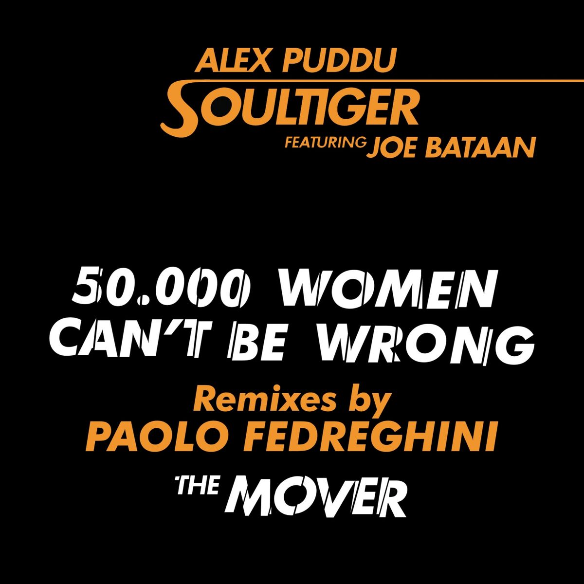 Album cover of 50.000 Women Can't Be Wrong / The Mover (Remixes by Paolo Fedreghini)