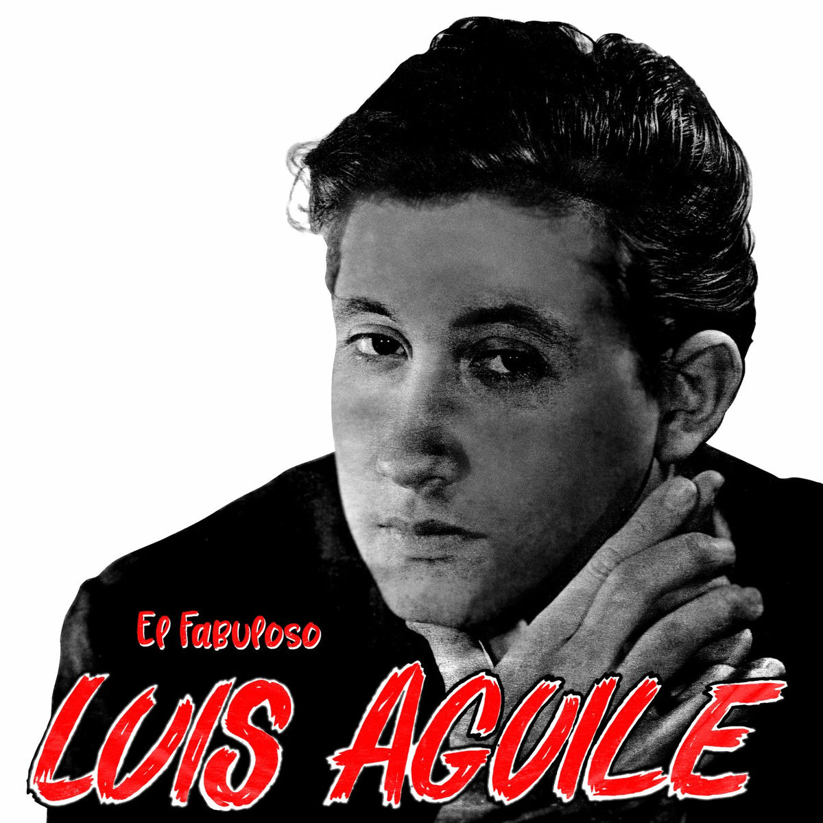 Album cover of El Fabuloso Luis Aguilé