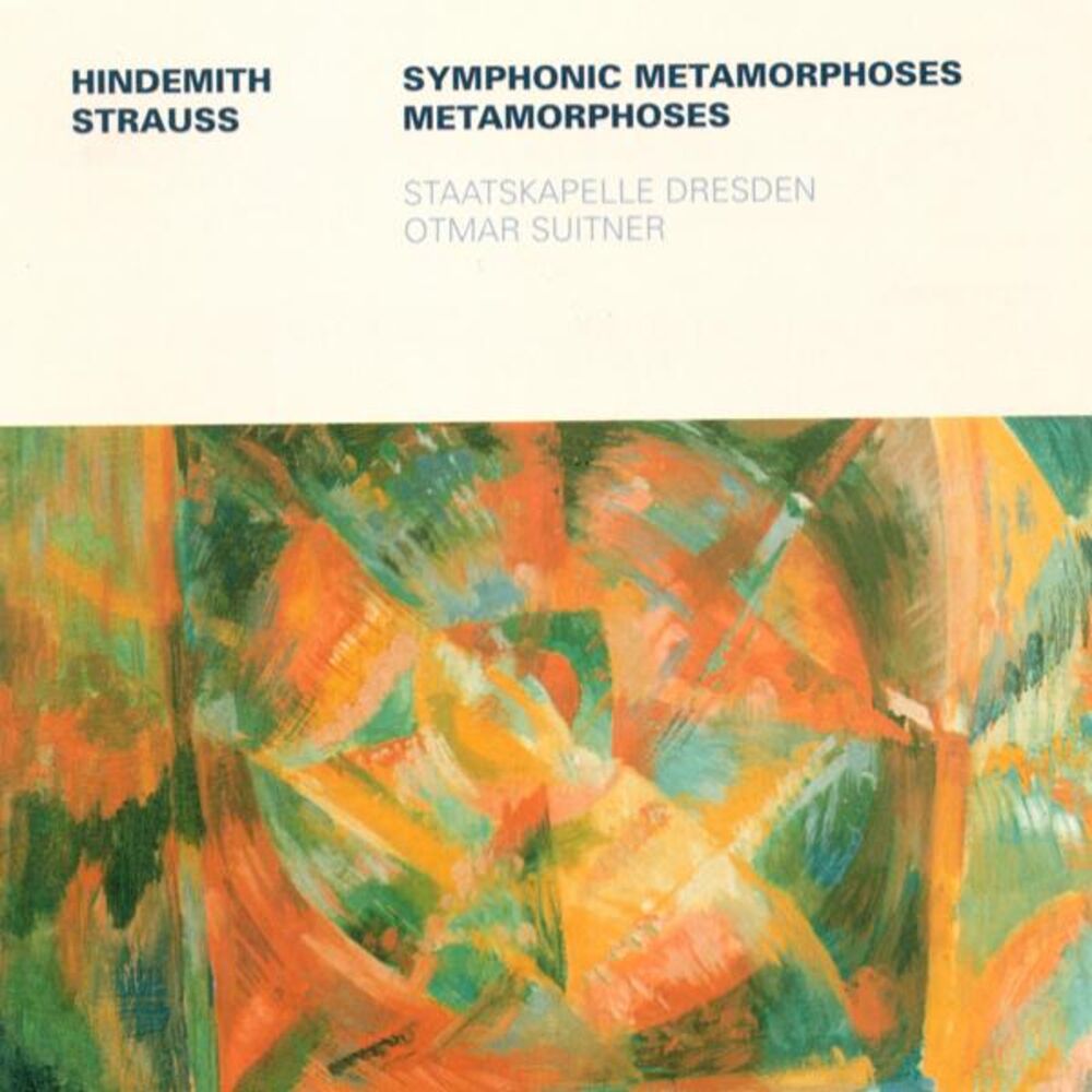 Picture of HINDEMITH, P.: Symphonic Metamorphosis after Themes by Carl Maria von Weber / STRAUSS, R.: Metamorphosen (Dresden Staatskapelle, S