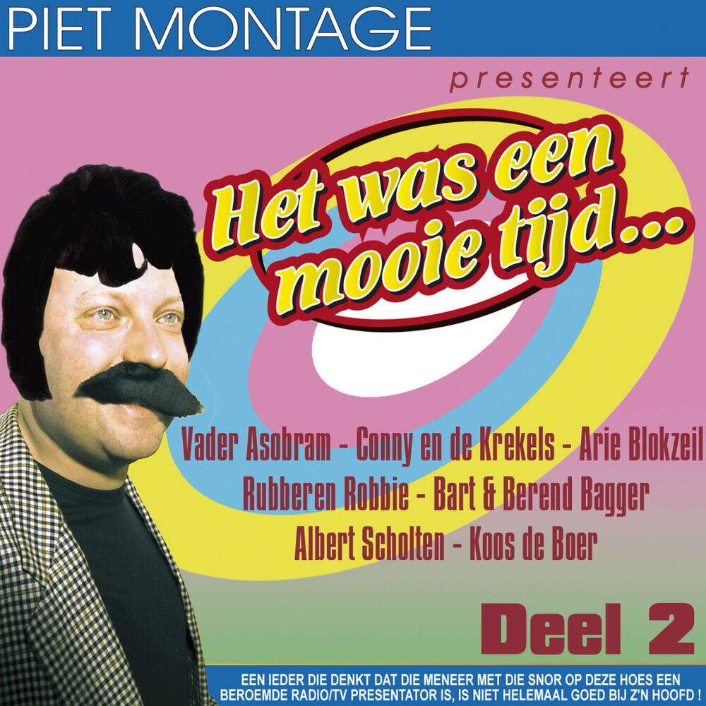 Picture of Piet Montage Presenteert: Het Was Een Mooie Tijd...Deel 2