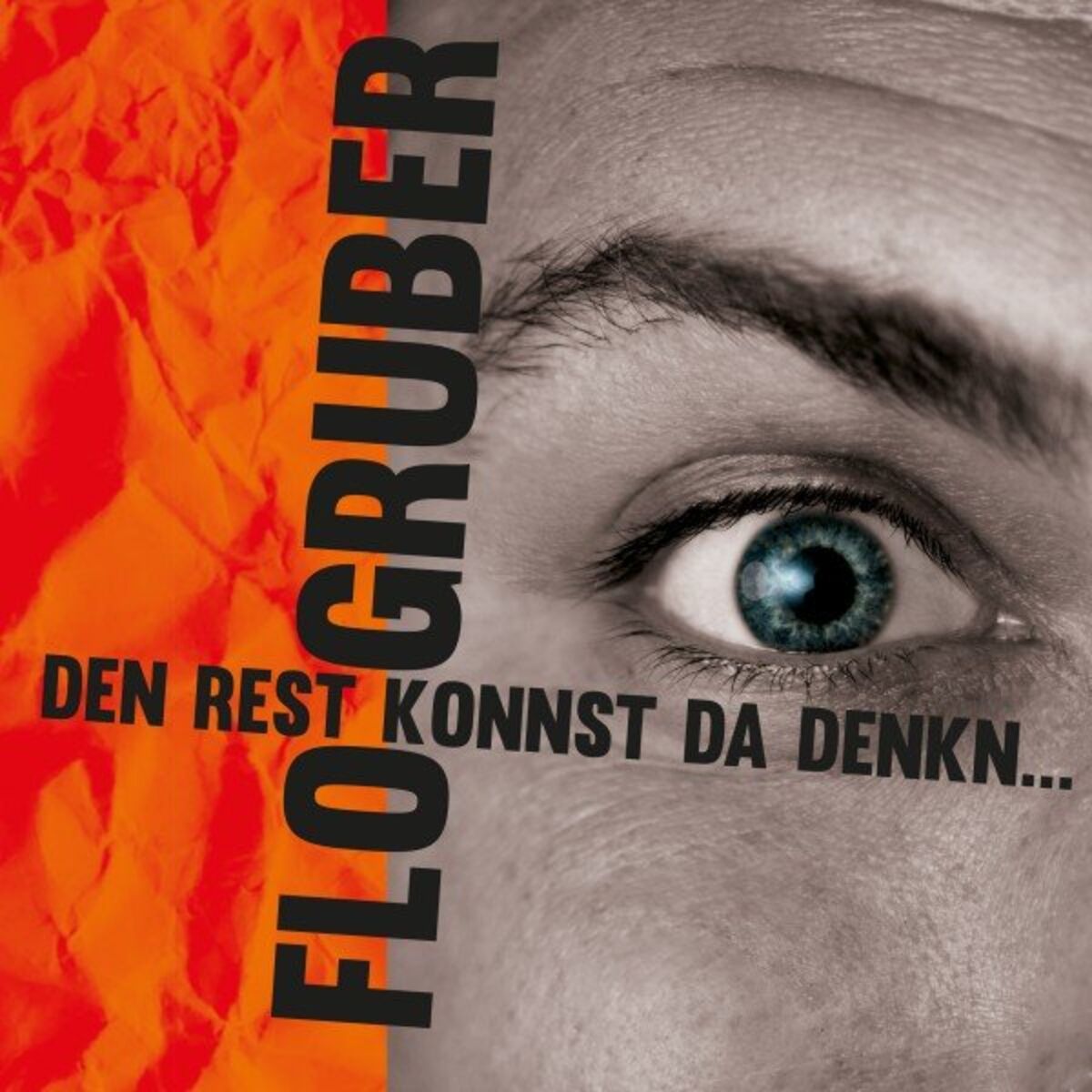 Album cover of Den Rest konnst da denkn