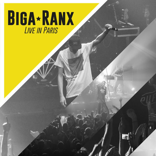 Live in Paris - Biga*Ranx | Deezer