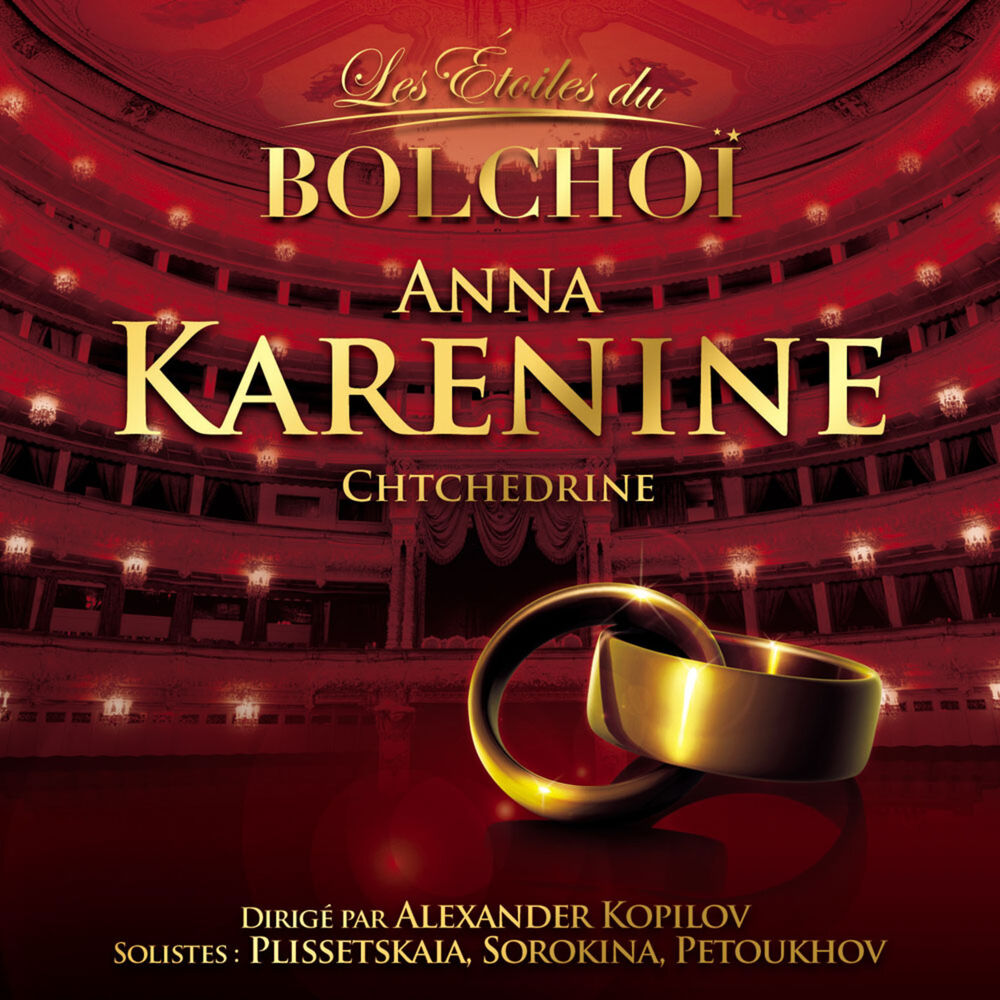 Picture of Chtchedrine: Anna Karenine (Les Étoiles du Bolchoï)