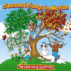 Cover of Seasonal Songs in Motion