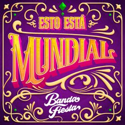 Cover of Esto Esta Mundial