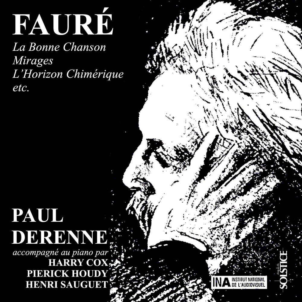 Picture of Fauré: La Bonne Chanson & Mirages & L’Horizon Chimérique & Other Melodies