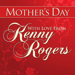 Cover of Mothers Day With Love from Kenny Rogers