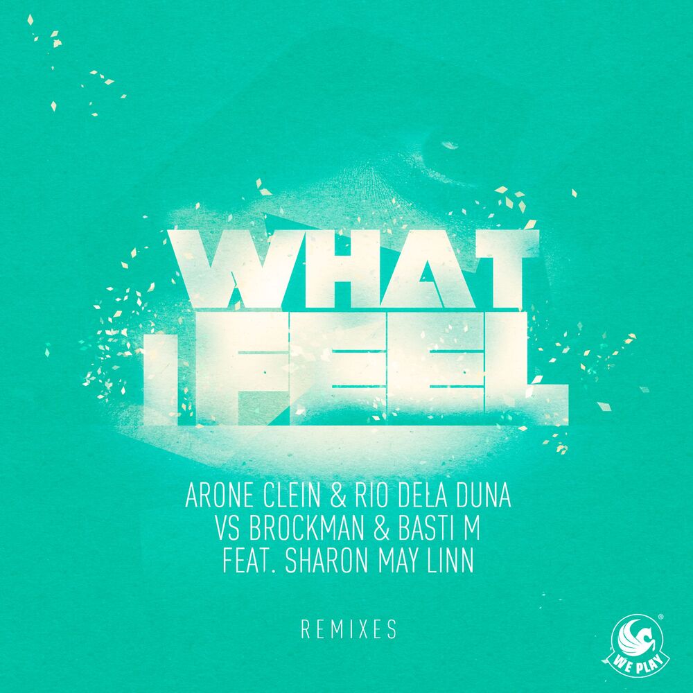 Picture of What I Feel (feat. Sharon May Linn) [Remixes]