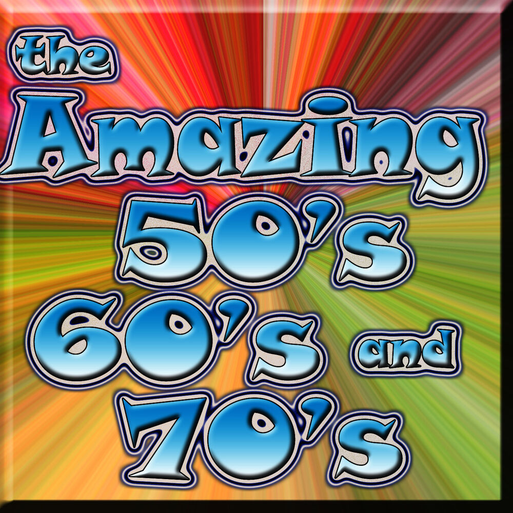 Picture of The Amazing 50's, 60's and 70's