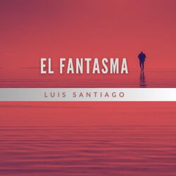 Cover of El Fantasma