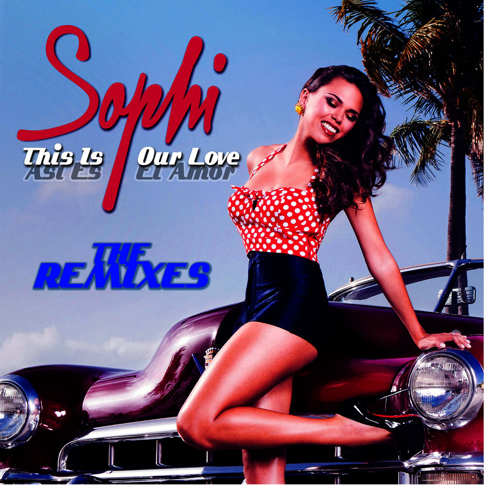 Picture of This Is Our Love (The Remixes) - EP