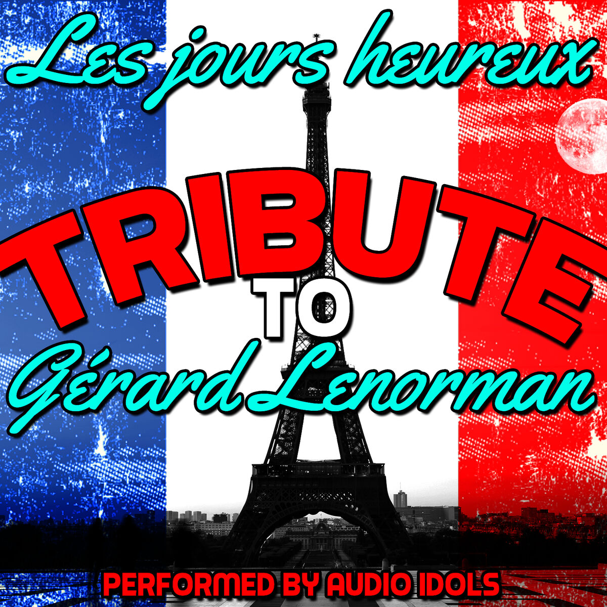 Album cover of Les Jours Heureux: Tribute to Gérard Lenorman