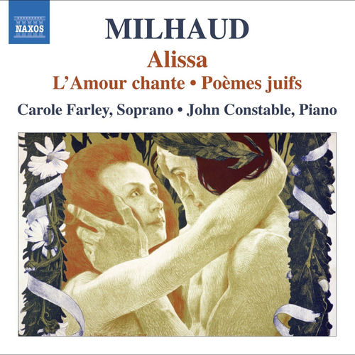 Milhaud, D.: Alissa / L'Amour Chante / Poemes Juifs