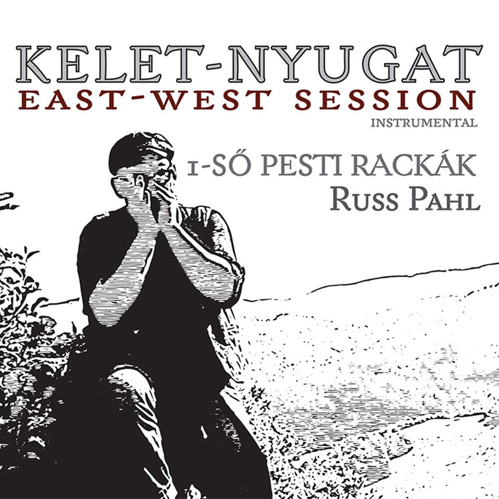 Picture of Kelet - Nyugat (East - West Session)