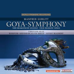 Cover of Gurlitt: Goya-Symphony & Vier dramatische Gesänge für Sopran und Orchester (World Premiere Recording)