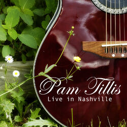 Cover of Pam Tillis - Live in Nashville