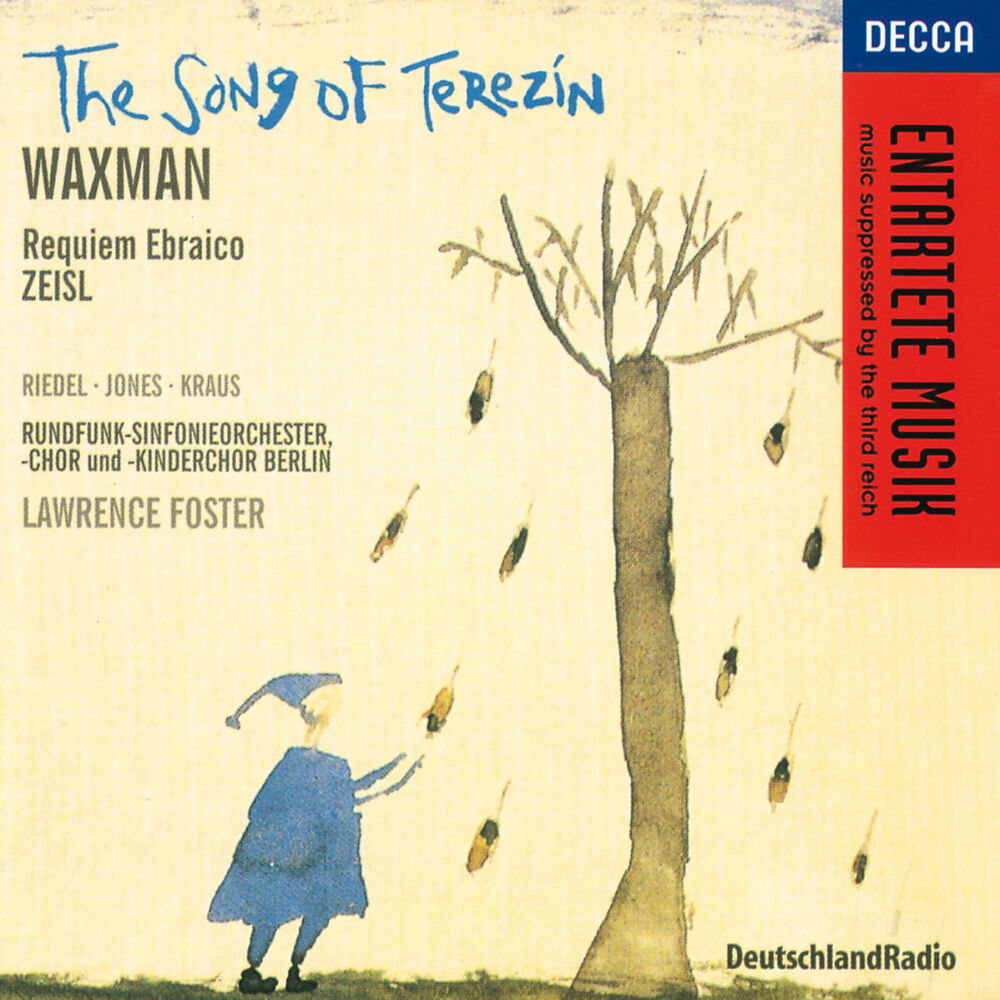Picture of Waxman/Zeisl: The Song of Terezin/Requiem Ebraico