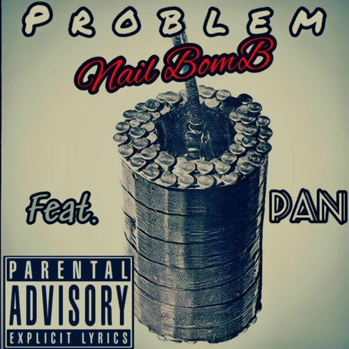 Nail BomB (Freestyle)