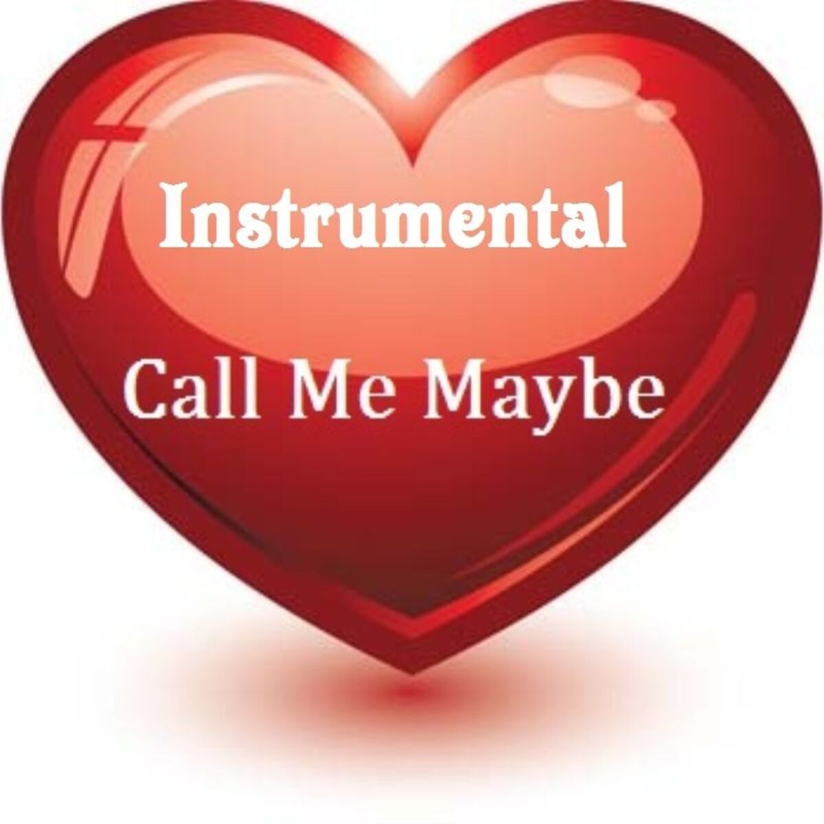 Album cover of Call me maybe - Carly Rae Jensen - Cover ( Instrumental )