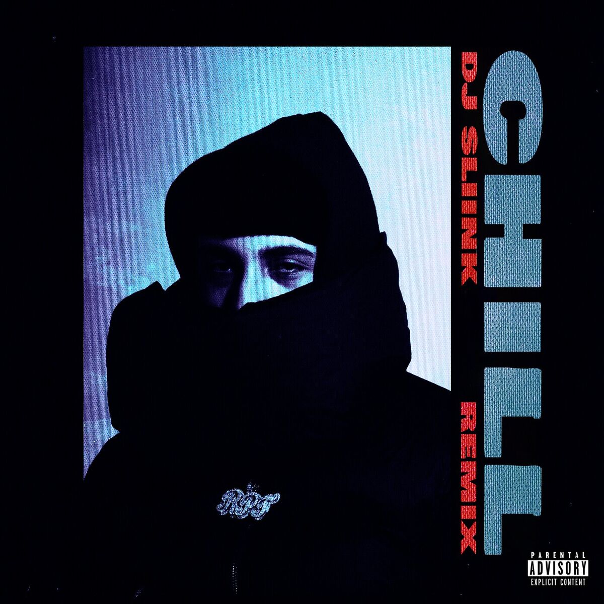 Album cover of Chill (DJ Sliink Remix)
