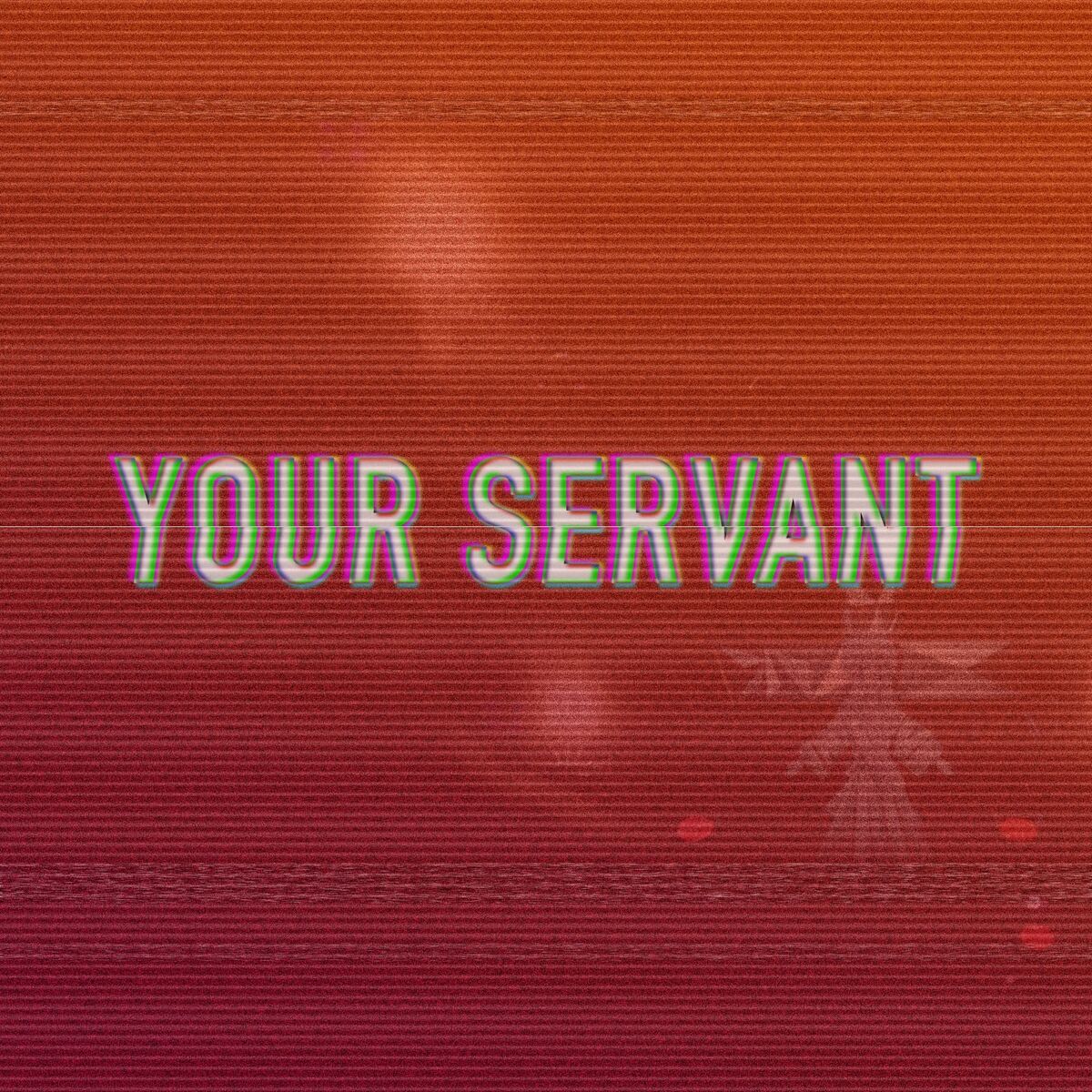 Album cover of Your Servant