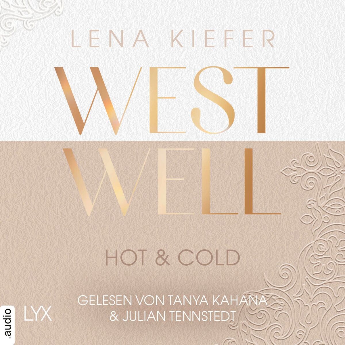 Album cover of Westwell - Hot & Cold - Westwell-Reihe, Teil 3 (Ungekürzt)