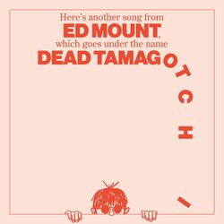 DEAD TAMAGOTCHI