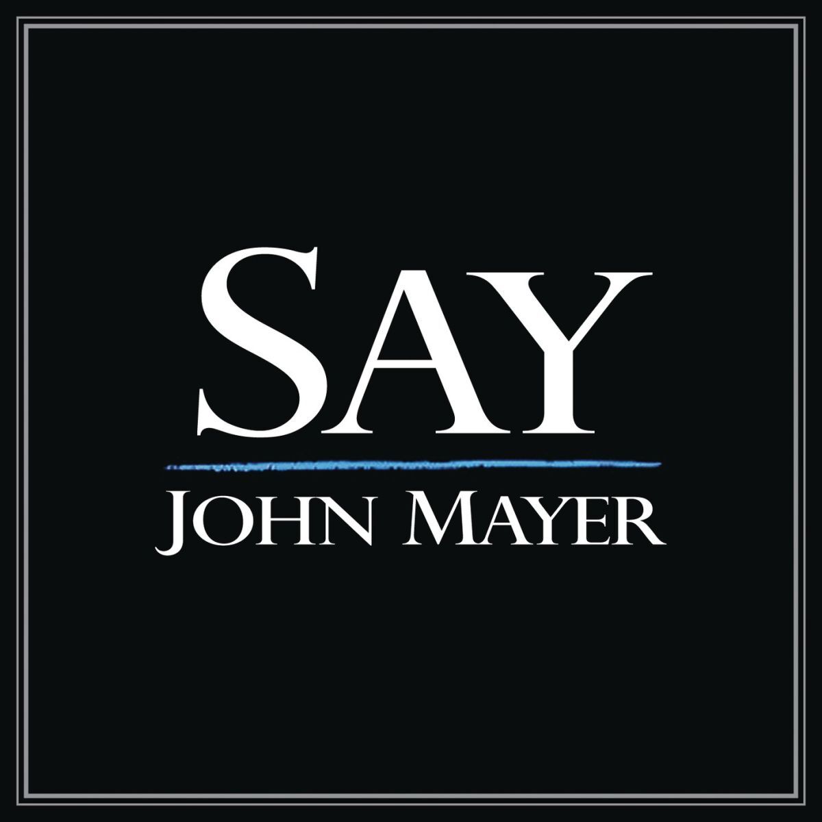 Album cover of Say