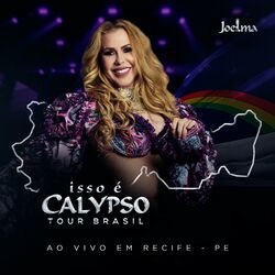 Cover of Isso É Calypso Tour Brasil (Ao Vivo em Recife - PE) EP3