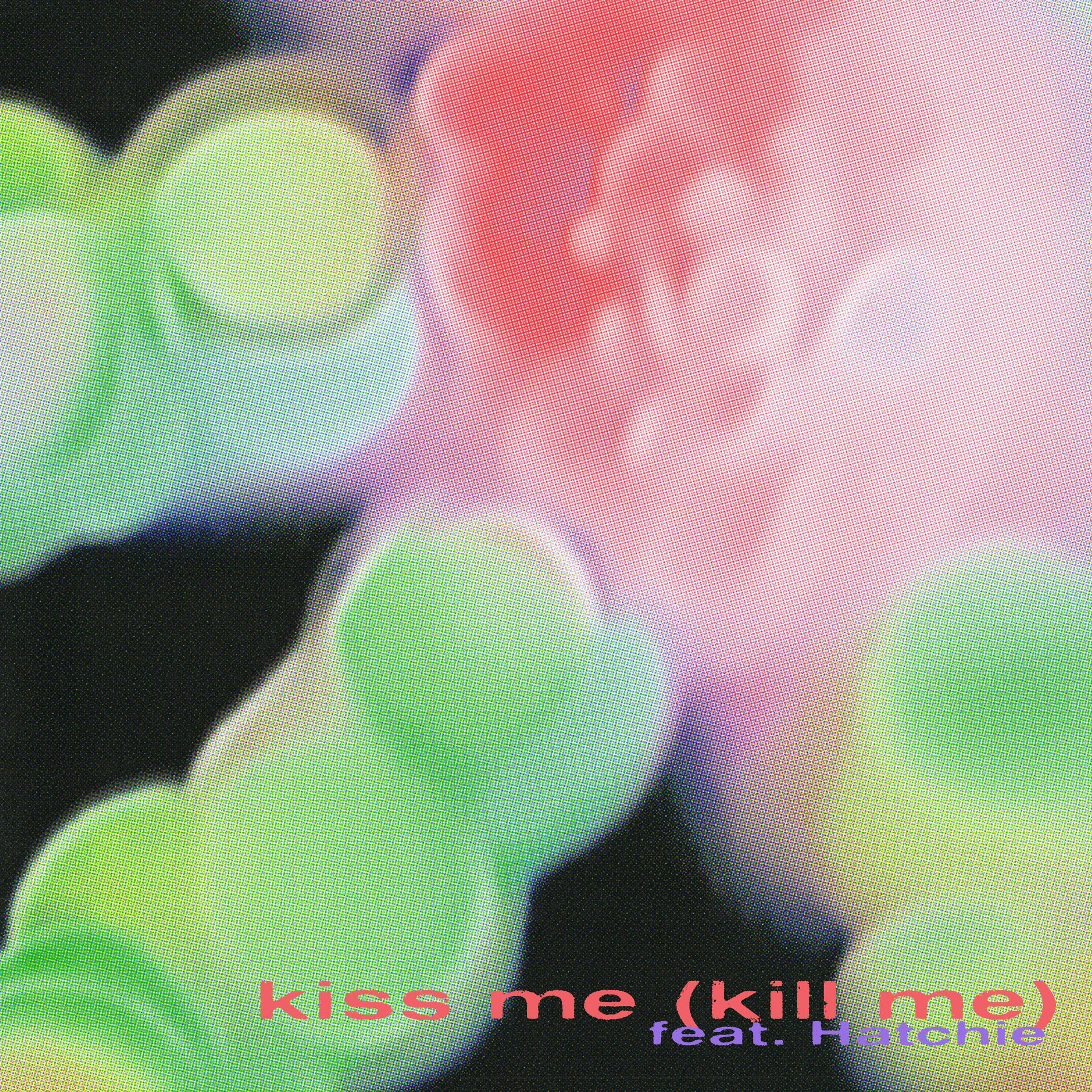 Album cover of Kiss Me (Kill Me)